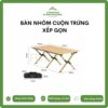 bàn nhôm cuộn trứng xếp gọn