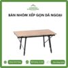 bàn nhôm vân gỗ