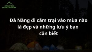 da-nang-di-cam-trai-vao-mua-nao-la-dep